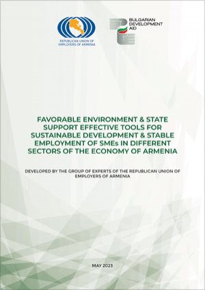 Favorable Environment and State Support Effective Tools for Sustainable SME Development and Sustainable Employment in various sectors of the RA Economy